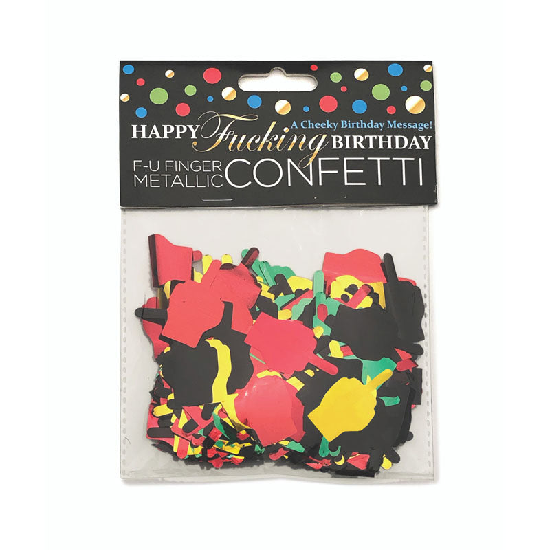 Happy Fucking Birthday FU Finger Confetti - Party Decoration featuring colorful metallic confetti for humorous celebrations.