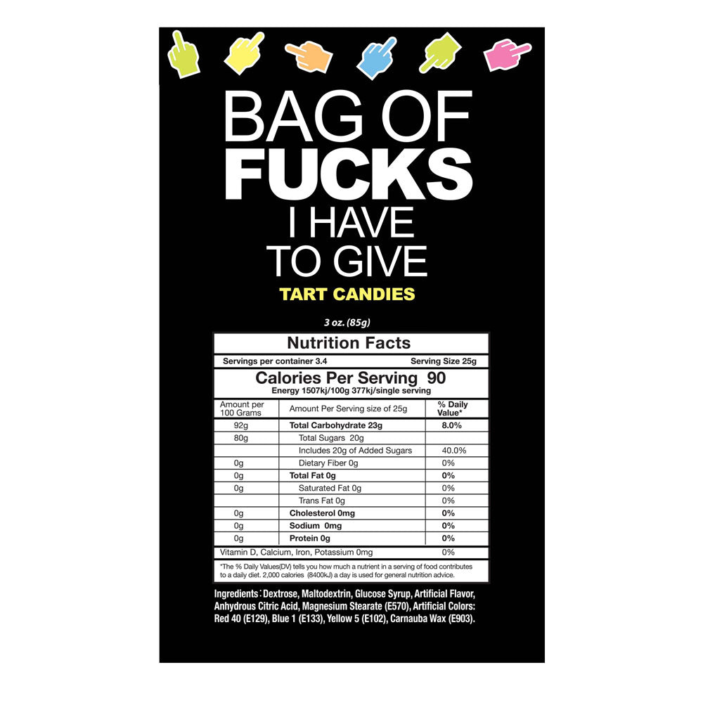 Bag Of Fucks I Have To Give - Fruit Flavoured Lollies - 85 gram Bag nutrition label showcasing tart candies.