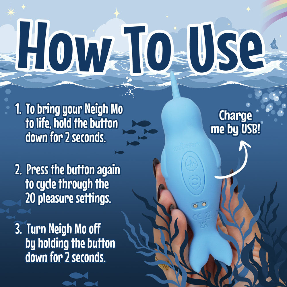 How to use Unihorn of the Sea - Neigh Mo - The Narwhal - USB Rechargeable Dual Motor Stimulator with step-by-step guide.